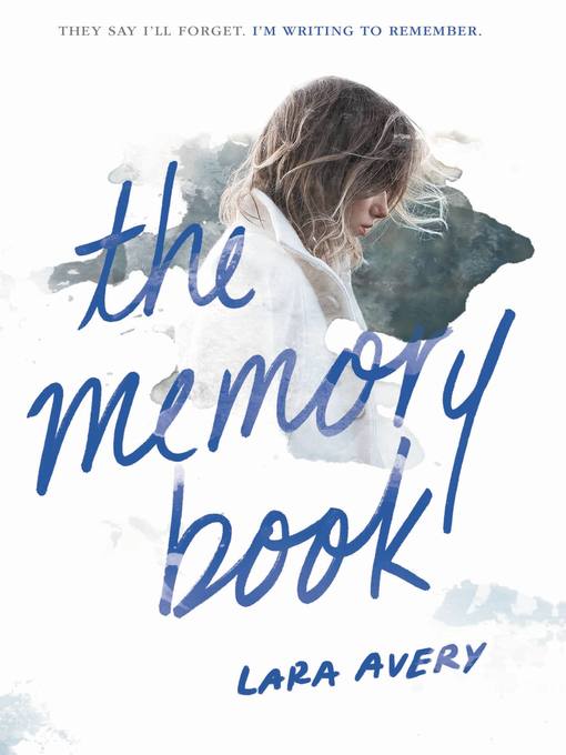 Title details for The Memory Book by Lara Avery - Available